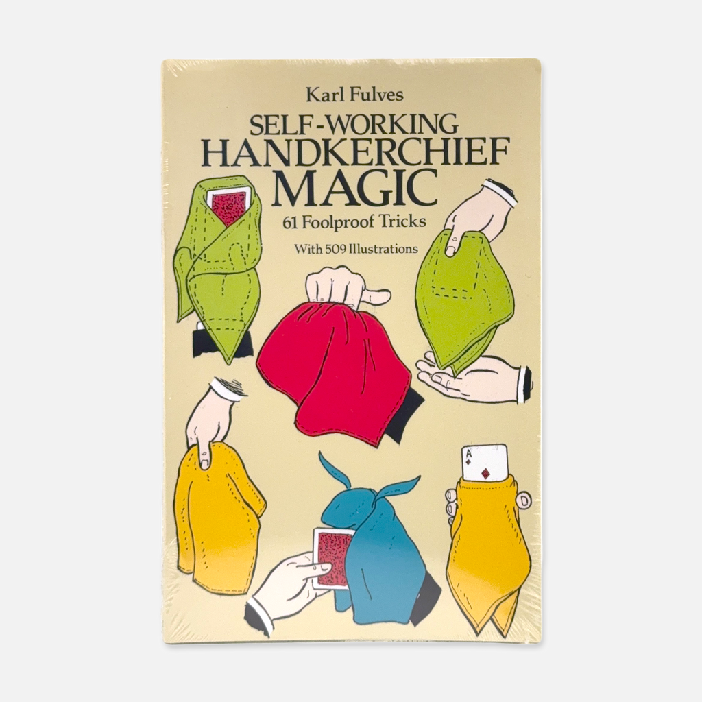Cover of "Self-Working Handkerchief Magic" by Karl Fulves, featuring 61 easy handkerchief magic effects, brand-new paperback edition