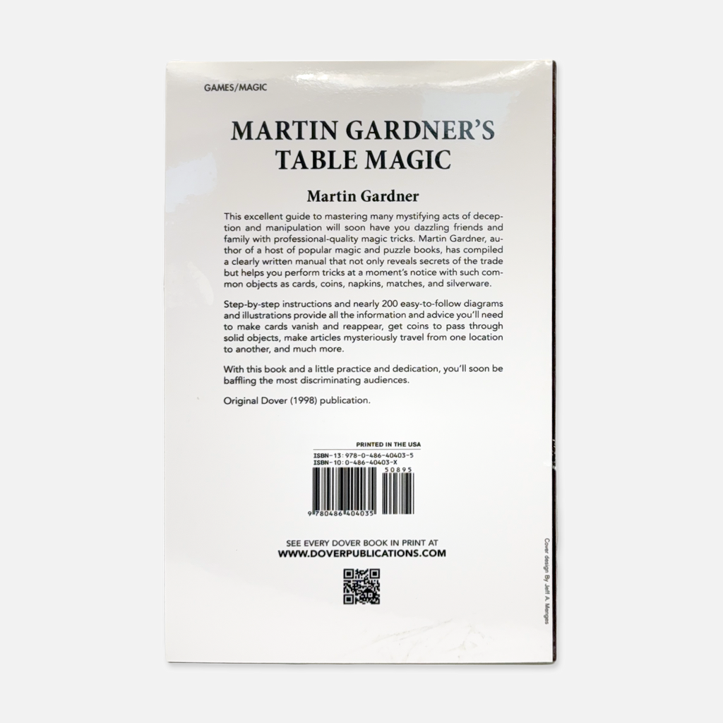 Back of "Martin Gardner's Table Magic," featuring easy magic tricks with everyday objects, brand-new paperback edition